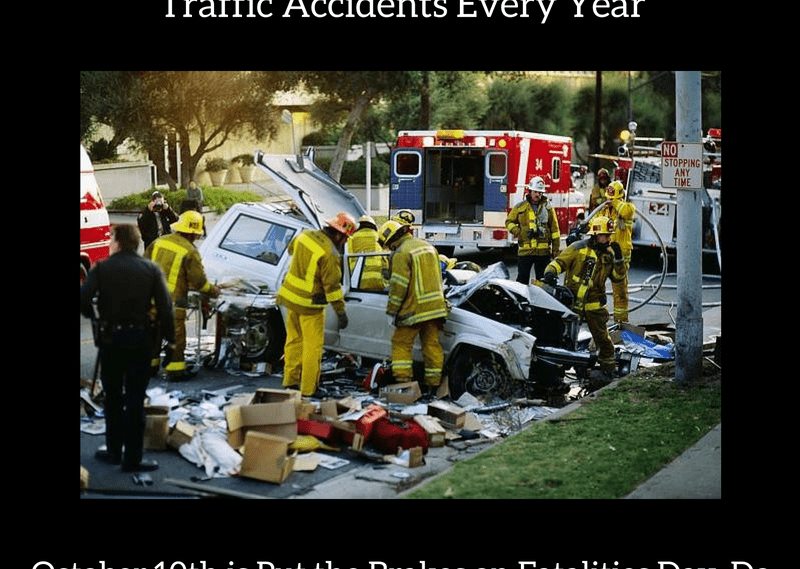 More Than 30,000 People are Killed in Fatal Traffic Accidents Every Year